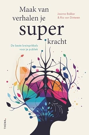 Cover van Maak van verhalen je superkracht